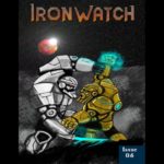Ironwatch Magazine Issue: 6