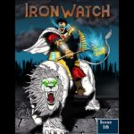 Ironwatch Magazine Issue: 10