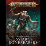 AoS Warscroll Preservation: Ossiarch Bonereapers