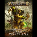 AoS Warscroll Preservation: Orruk Warclans