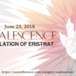 Coalescence 2018: Desolation of Eristrat