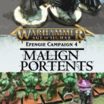 Efengie Campaign 4: Malign Portents