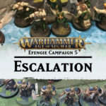 Efengie Campaign 5: Escalation