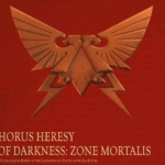 Horus Heresy Age of Darkness: Zone Mortalis