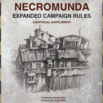Necromunda Expanded Campaign Rules